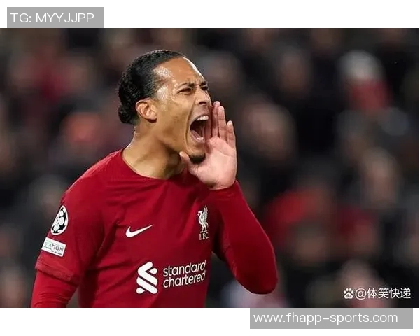 范戴克召集利物浦队内会议回顾去年曼联失利教训展望未来表现